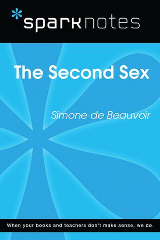 The Second Sex (SparkNotes Literature Guide)