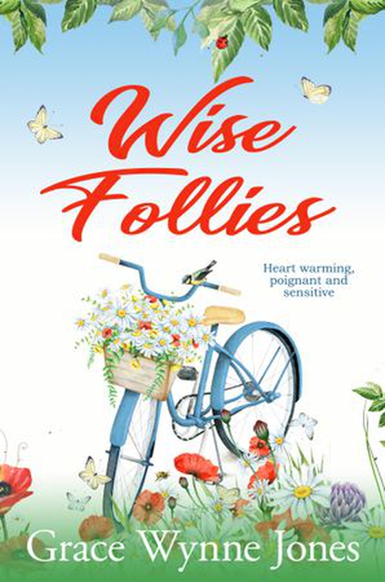 Wise Follies (ebok) av Grace Wynne-Jones