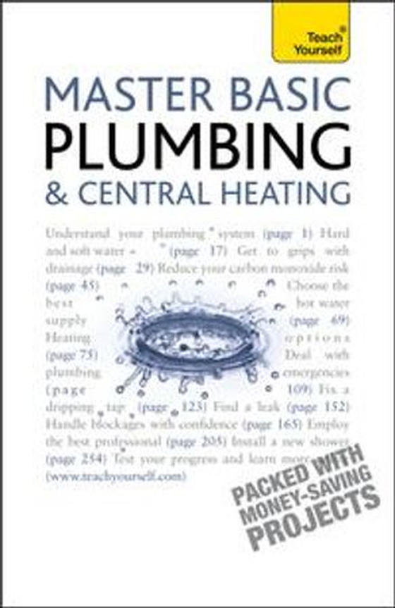 Master Basic Plumbing And Central Heating - A quick guide to plumbing and heating jobs, including basic emergency repairs (ebok) av Ukjent