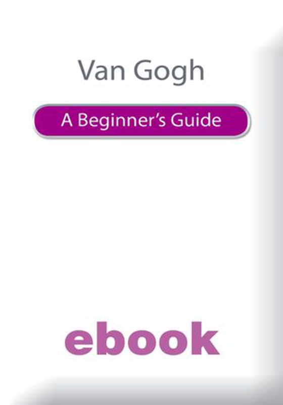Van Gogh A Beg Guide