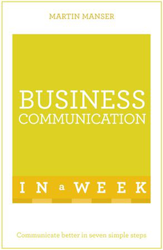 Business Communication In A Week