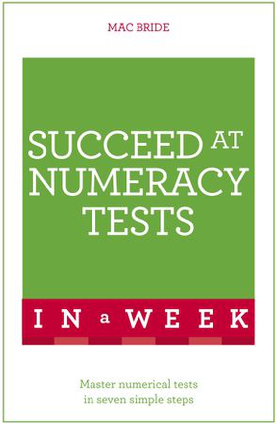 Succeed At Numeracy Tests In A Week