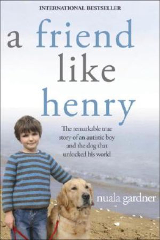A Friend Like Henry (ebok) av Nuala Gardner