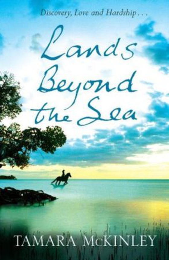 Lands Beyond the Sea (ebok) av Tamara Mckinley