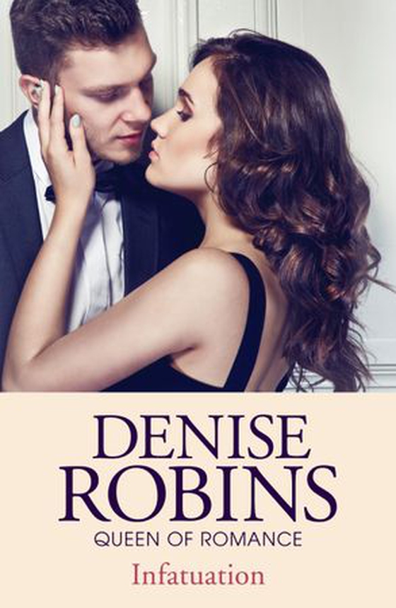 Infatuation (ebok) av Denise Robins