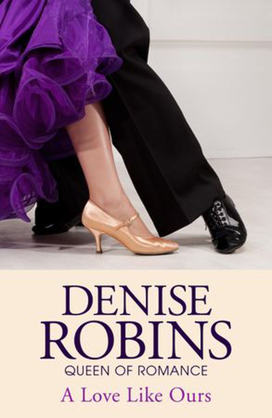 A Love Like Ours - The Lost Classic (ebok) av Denise Robins