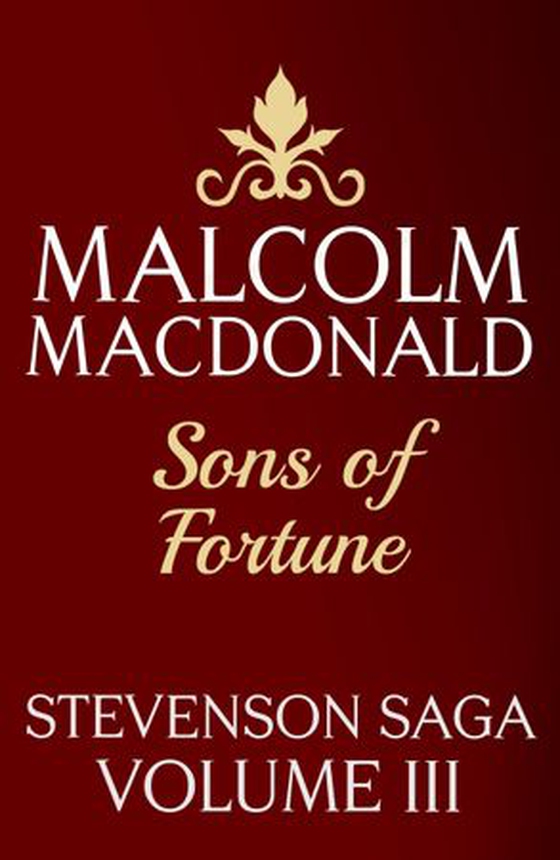 Sons Of Fortune (ebok) av Malcolm Macdonald