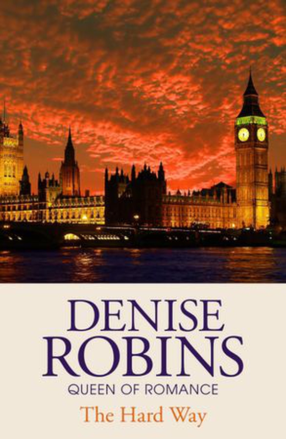The Hard Way (ebok) av Denise Robins
