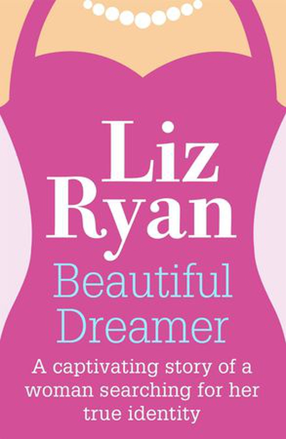Beautiful Dreamer (ebok) av Liz Ryan