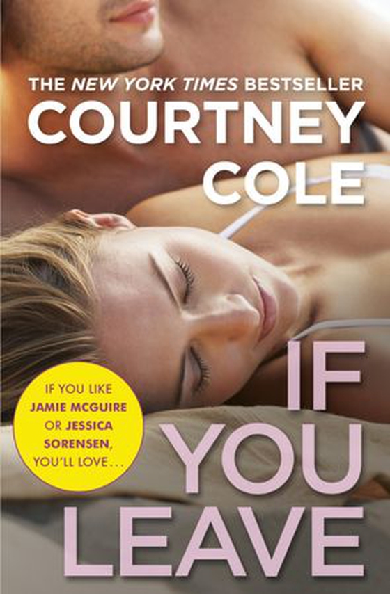 If You Leave (ebok) av Courtney Cole