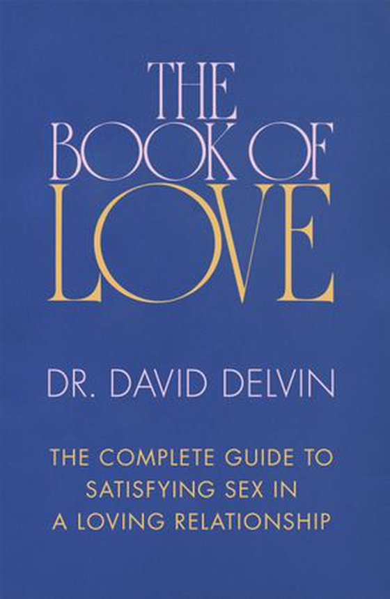 The Book of Love (ebok) av David Delvin