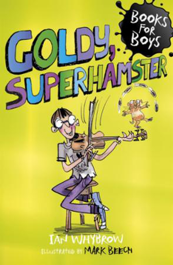 Books For Boys: Goldy, Superhamster