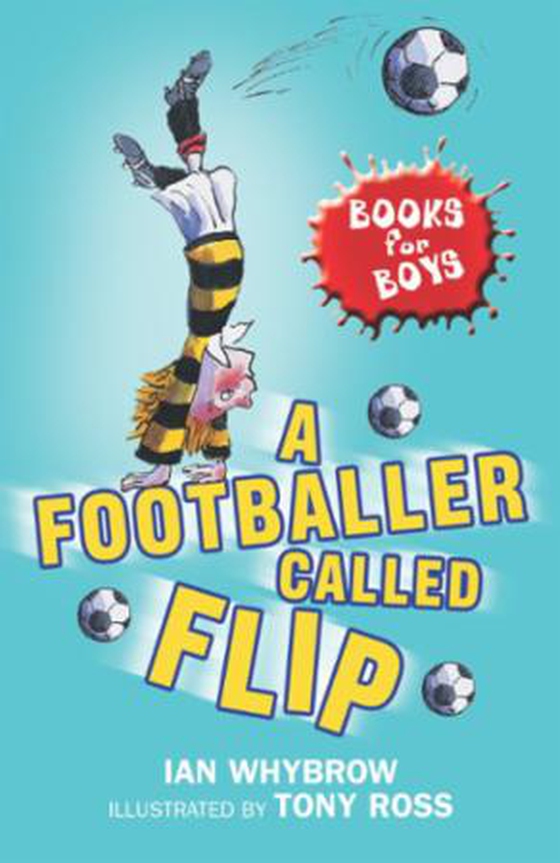 Books for Boys: A Footballer Called Flip