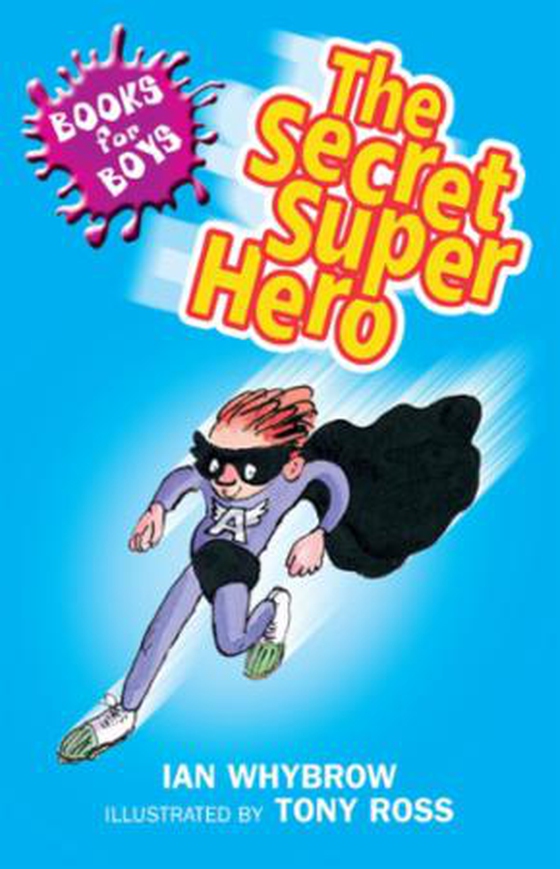 Books for Boys: The Secret Superhero
