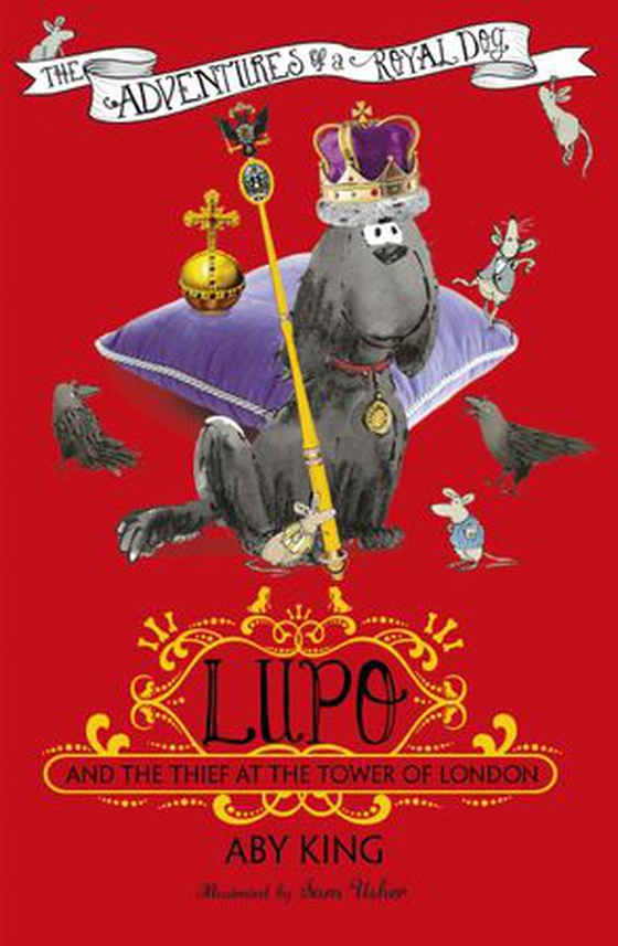Lupo and the Thief at the Tower of London - Book 3 (ebok) av Aby King