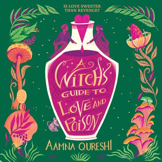 A Witch's Guide to Love and Poison