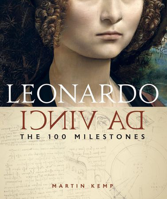 Leonardo da Vinci: The 100 Milestones (ebok) av Martin Kemp