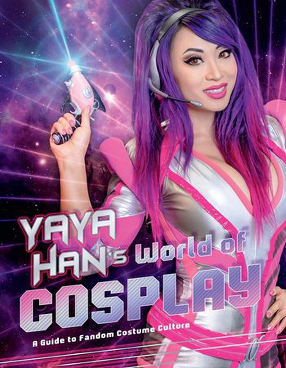 Yaya Han's World of Cosplay - A Guide to Fandom Costume Culture (ebok) av Yaya Han