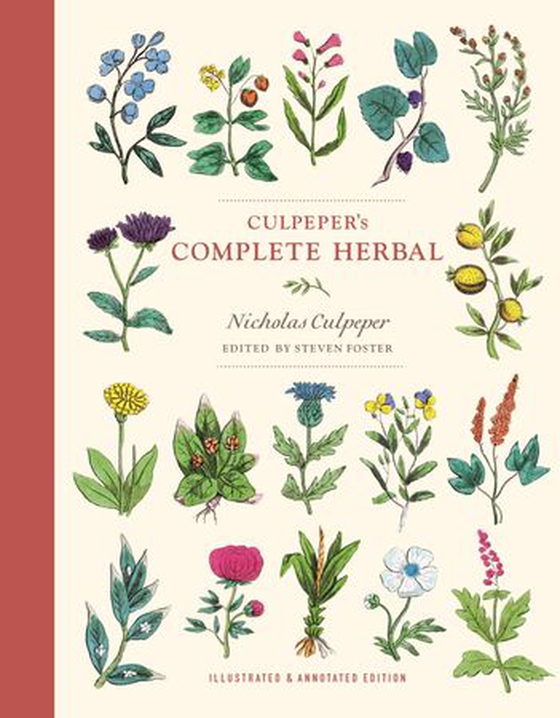 Culpeper's Complete Herbal - Illustrated and Annotated Edition (ebok) av Nicholas Culpeper