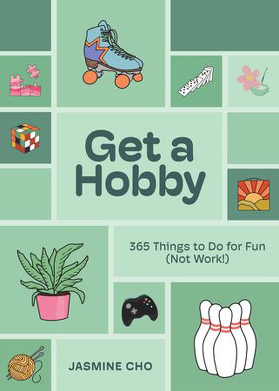 Get a Hobby - 365 Things to Do for Fun (Not Work!) (ebok) av Jasmine Cho