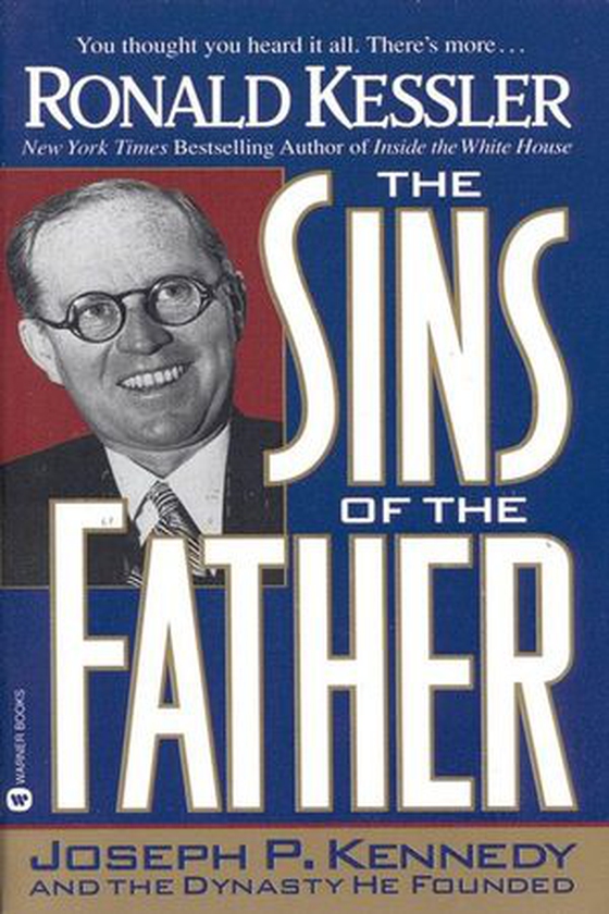 The Sins of the Father - Joseph P. Kennedy and the Dynasty He Founded (ebok) av Ukjent