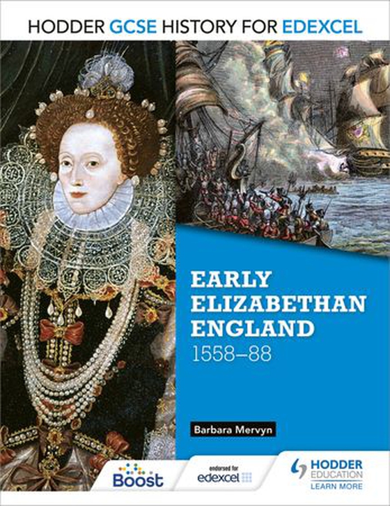 Hodder GCSE History for Edexcel: Early Elizabethan England, 1558–88 (ebok) av Barbara Mervyn