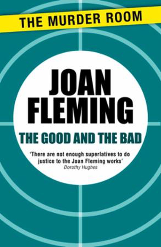 The Good and the Bad (ebok) av Joan Fleming