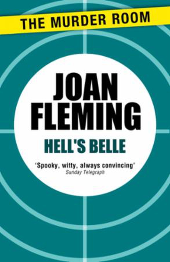 Hell's Belle (ebok) av Joan Fleming