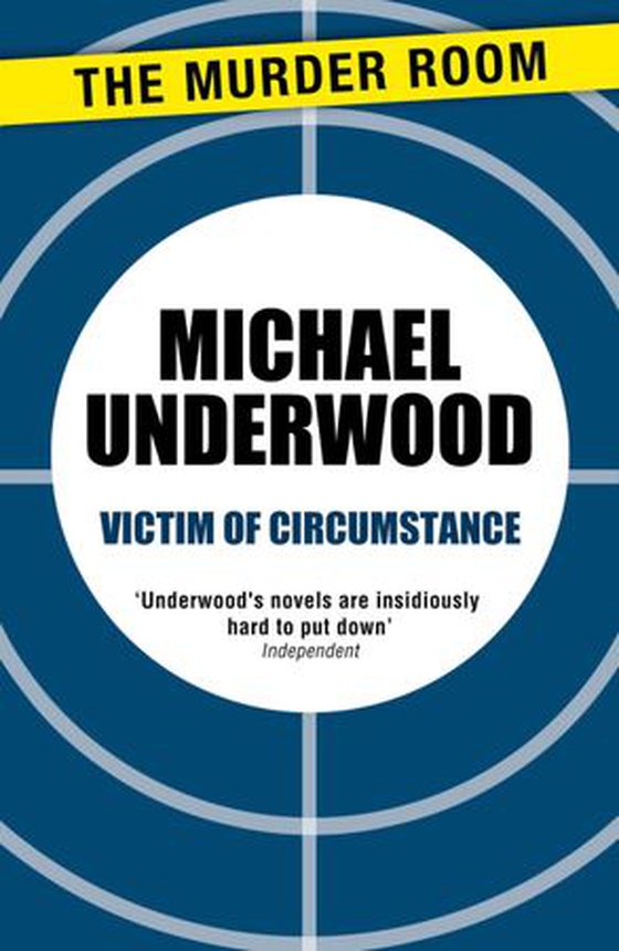 Victim of Circumstance (ebok) av Michael Underwood