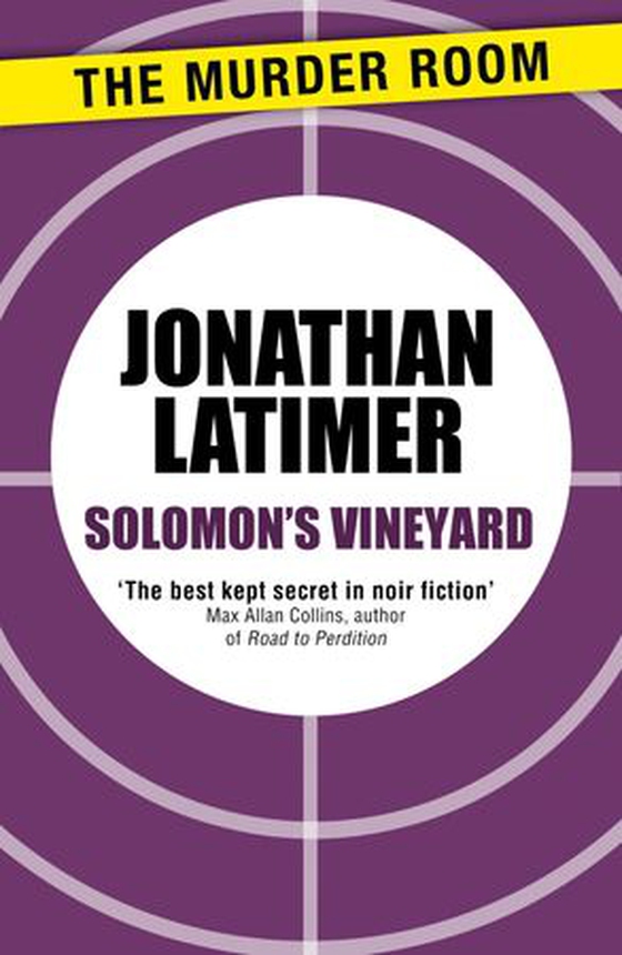 Solomon's Vineyard (ebok) av Jonathan Latimer