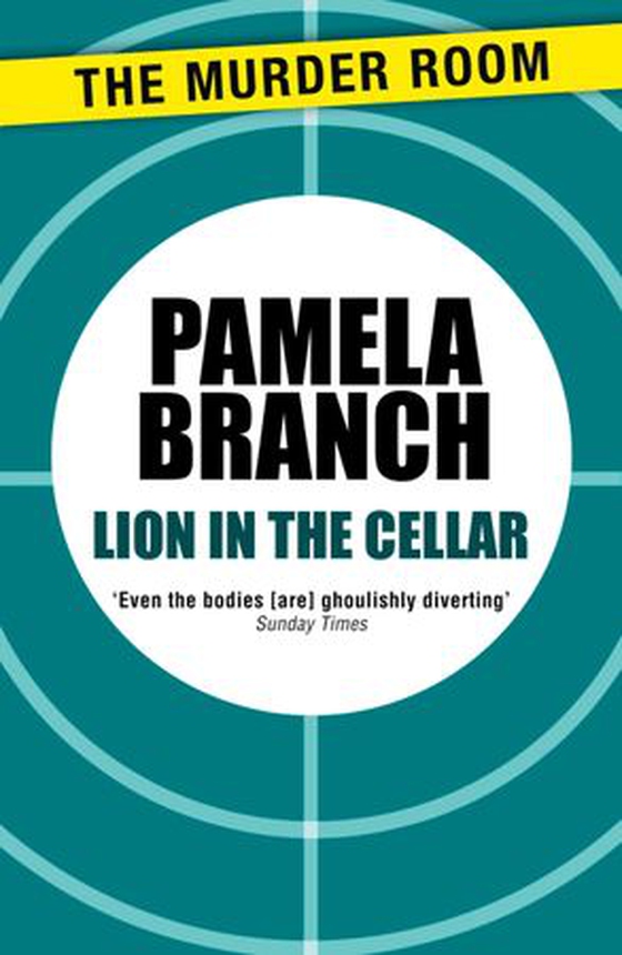 Lion in the Cellar (ebok) av Pamela Branch