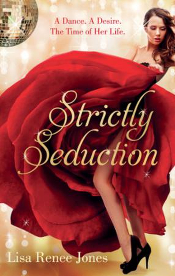 Strictly seduction - Watch Me (Stepping Up, Book 1) / Follow My Lead (Stepping Up, Book 2) / Winning Moves (Stepping Up, Book 3) (ebok) av Lisa Renee Jones