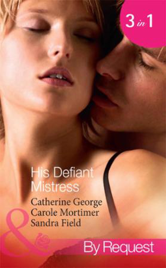 His defiant mistress