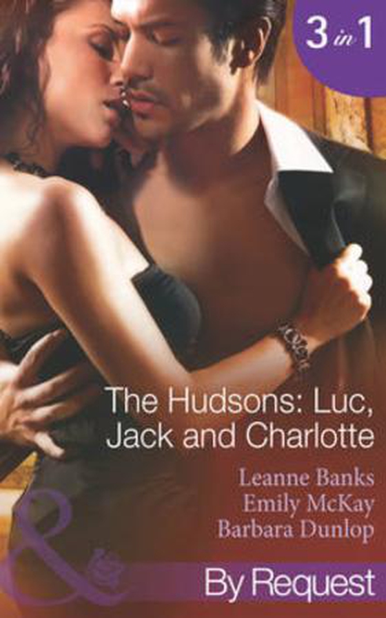 The hudson's: luc, jack and charlotte