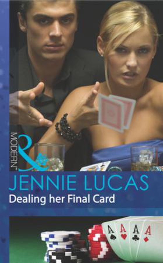 Dealing her final card