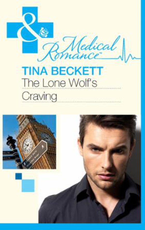 The Lone Wolf's Craving (ebok) av Tina Beckett