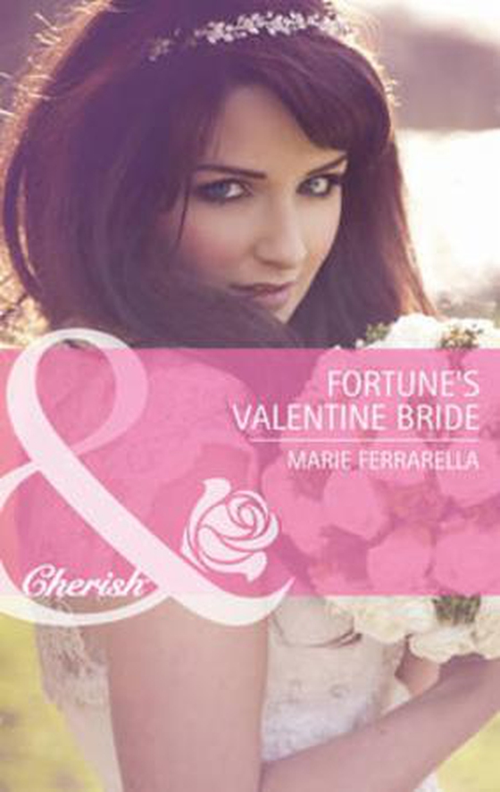 Fortune's valentine bride