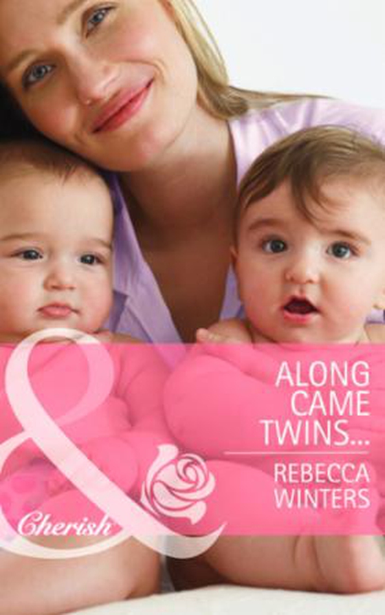 Along came twins... (ebok) av Rebecca Winters