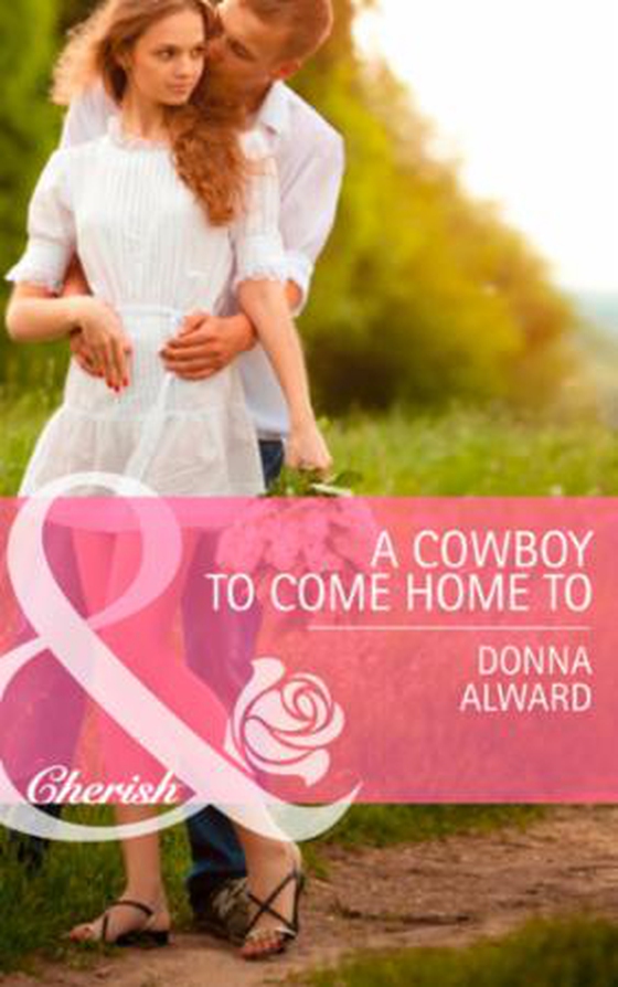 A Cowboy To Come Home To