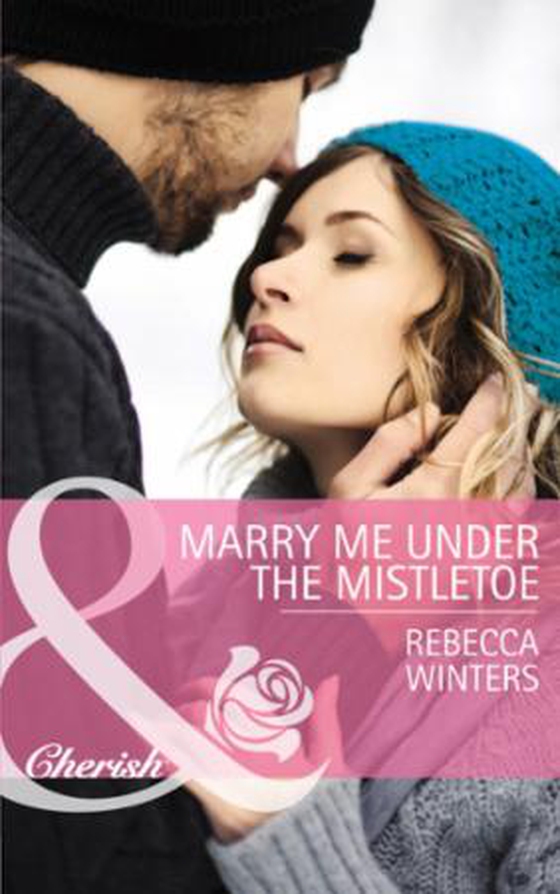 Marry me under the mistletoe