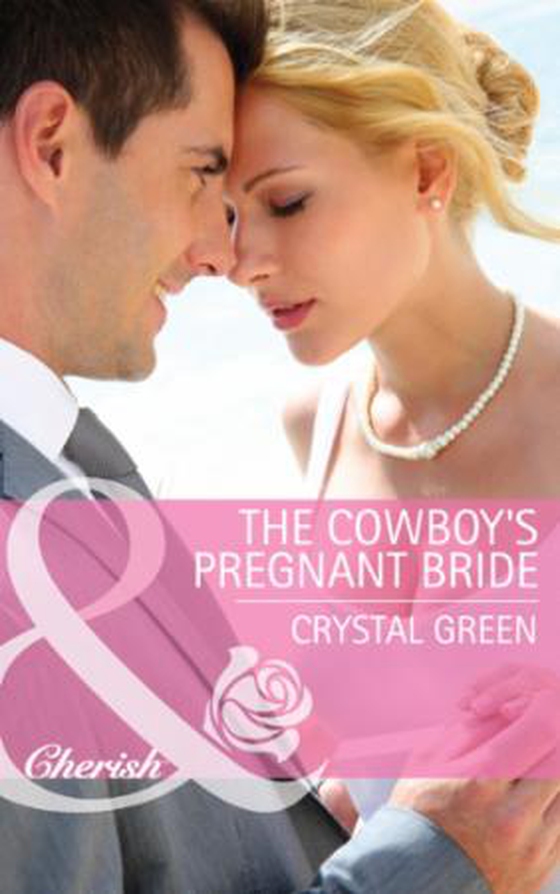 The cowboy's pregnant bride