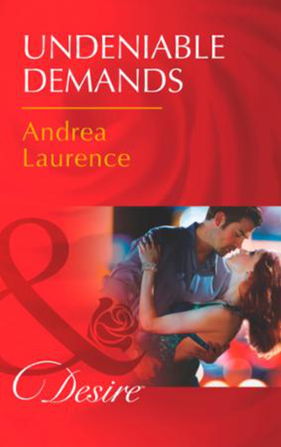 Undeniable Demands (ebok) av Andrea Laurence