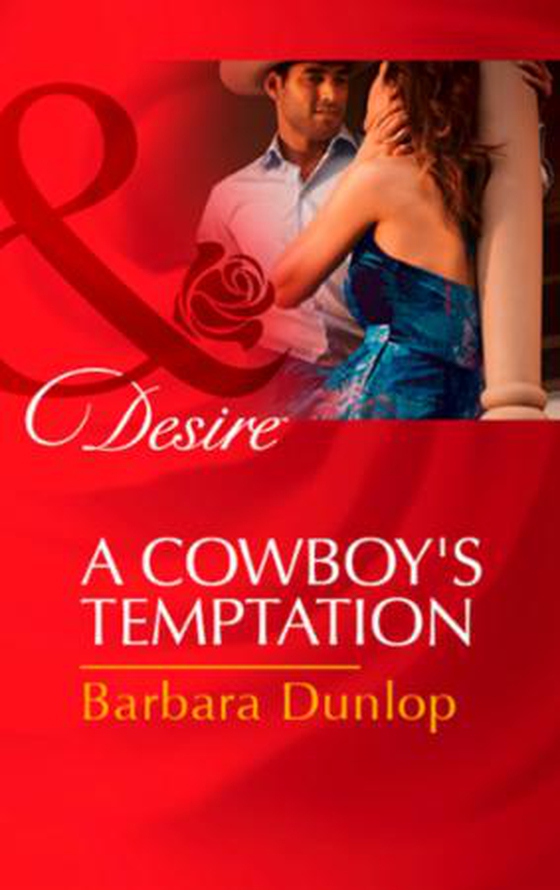 A Cowboy's Temptation (ebok) av Barbara Dunlop