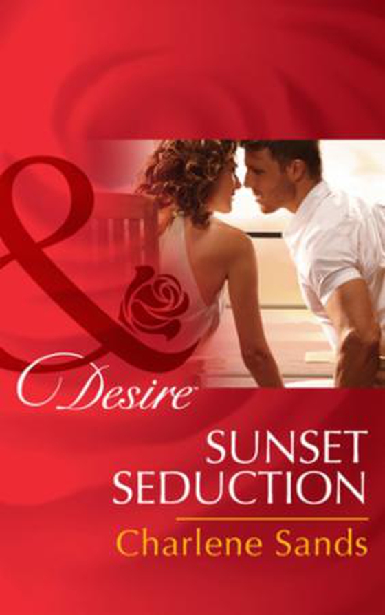 Sunset seduction (ebok) av Charlene Sands