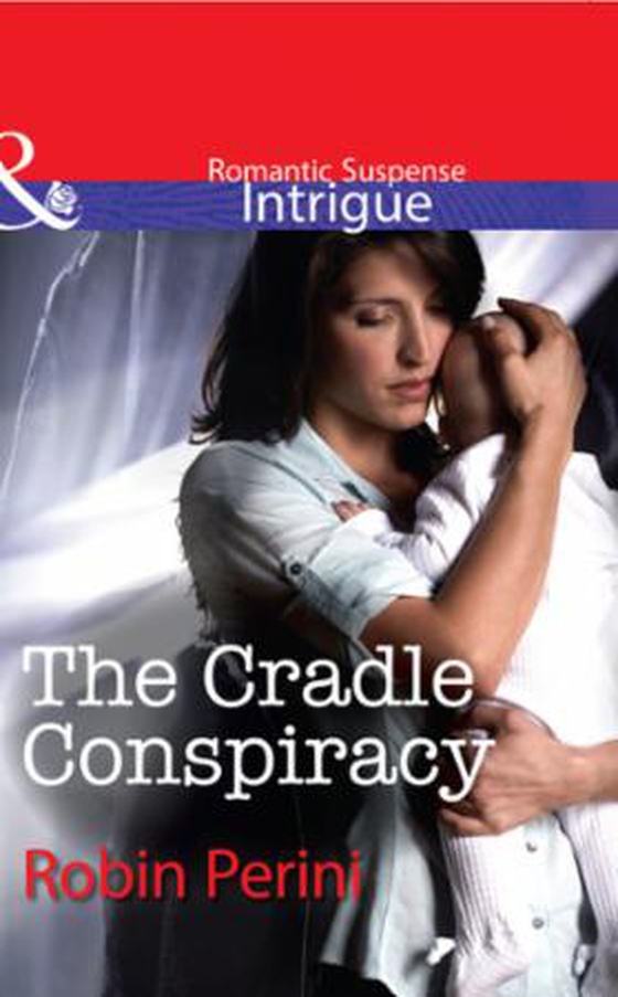 The cradle conspiracy (ebok) av Robin Perini