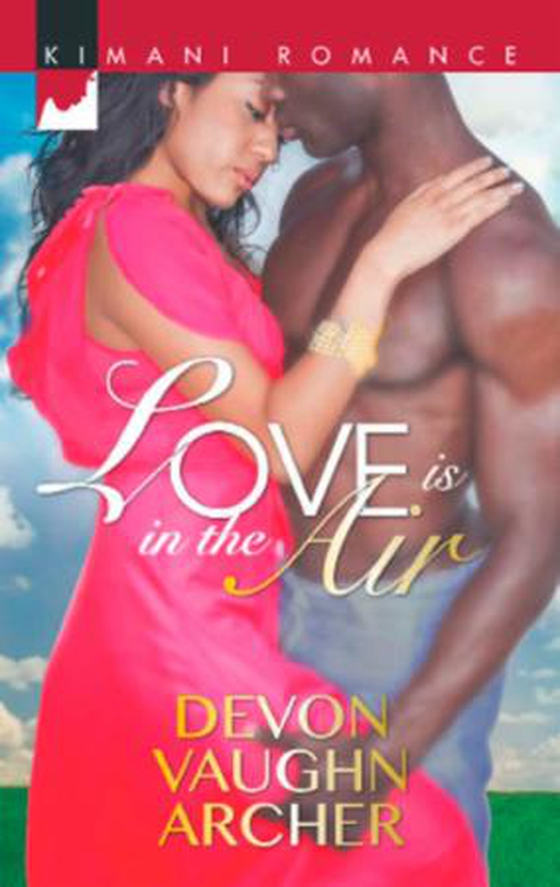 Love is in the air (ebok) av Devon Vaughn Archer