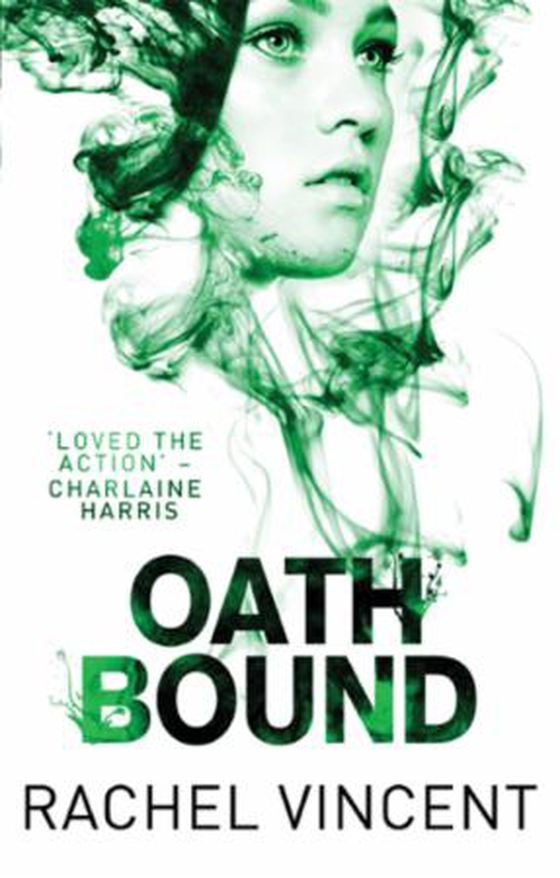 Oath Bound (ebok) av Rachel Vincent