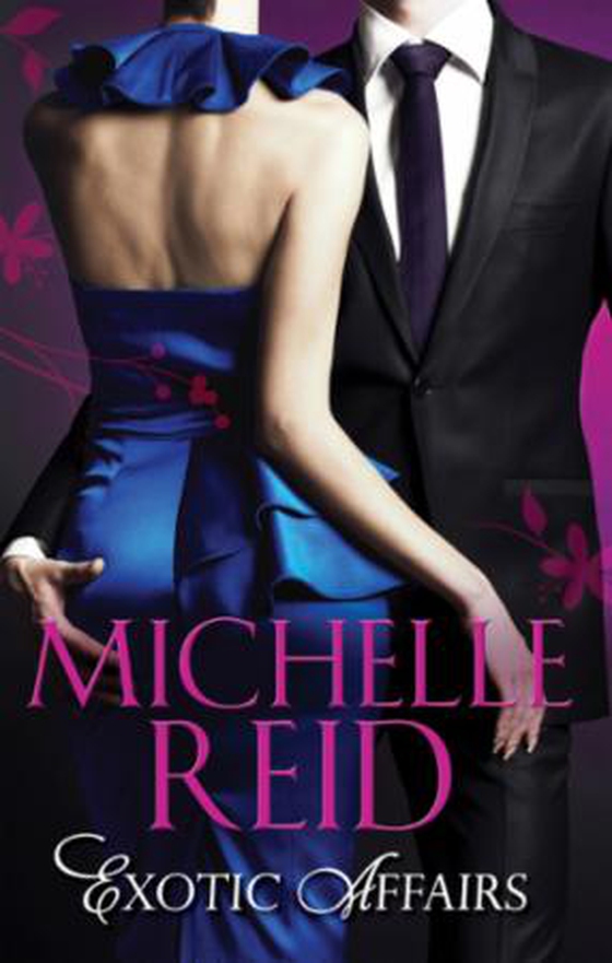 Exotic affairs - the mistress bride / the spanish husband / the bellini bride (ebok) av Michelle Reid