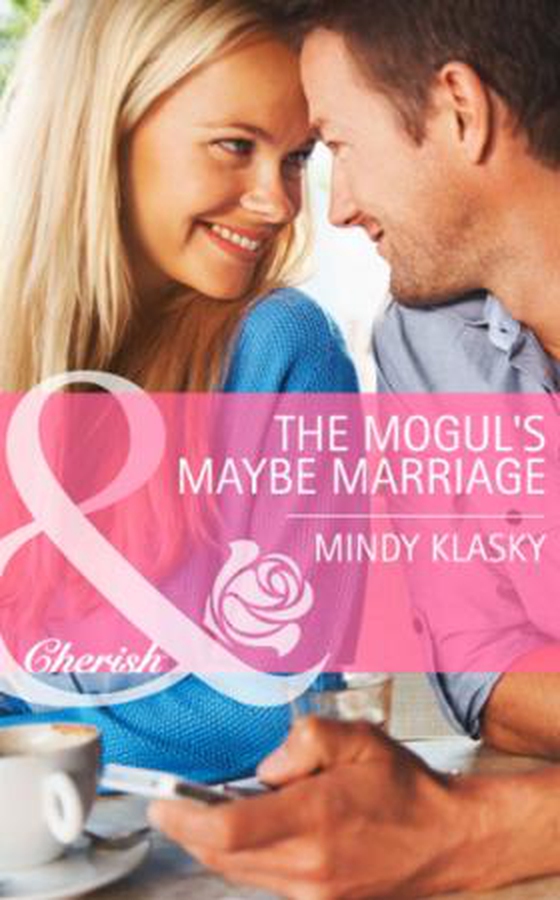 The Mogul's Maybe Marriage (ebok) av Mindy Klasky