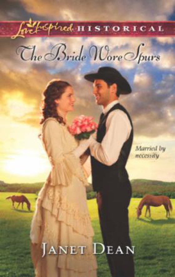 The Bride Wore Spurs